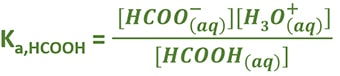 dissociation equation for formic acid HCOOH